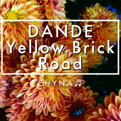 DANDE | Yellow Brick Road