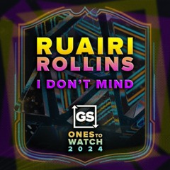 Ruairi Rollins - I Don't Mind