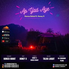 Ap Yaad Aye - Hamza Rahat Ft. Honey X| New Sad Song| 2021.