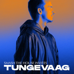 Smash The House Invites: Tungevaag