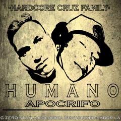 HARDCORE CRUZ FAMILY \ OUTRO (APÓCRIFO HUMANO)