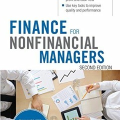 Read ❤️ PDF Finance for Nonfinancial Managers, Second Edition (Briefcase Books Series) by  Gene