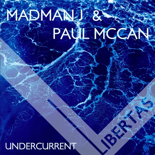 Paul McCann & Madman J - Undercurrent