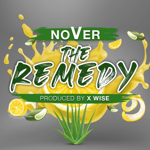NoVer - The Remedy (Produced b