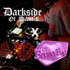 Darkside Of Sam's | 22.11.25 | DJ BounceBag