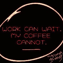 work can wait