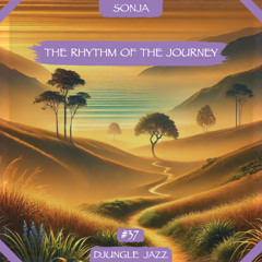 DJ #037 ~ The Rhythm of the Journey ➳ by Sonja