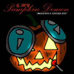 Pumpkin Demon (HALLOWEEN SPECIAL 2022) / Neil Cicierega - Bustin REMIX)