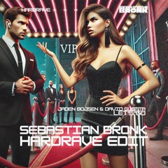 Jaden Bojsen & David Guetta - Let's Go [Sebastian Bronk HARDRAVE Edit]