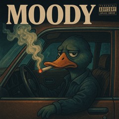 Moody