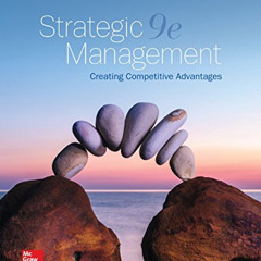 DOWNLOAD KINDLE 📨 Strategic Management: Creating Competitive Advantages by  Gregory