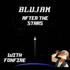 Blujam ft. Foxfire - After the Stars (Temination MystiFunk Version)