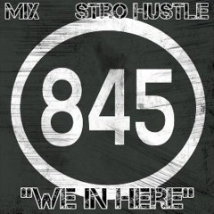 MiX- We In Here Feat. Stro Hustle