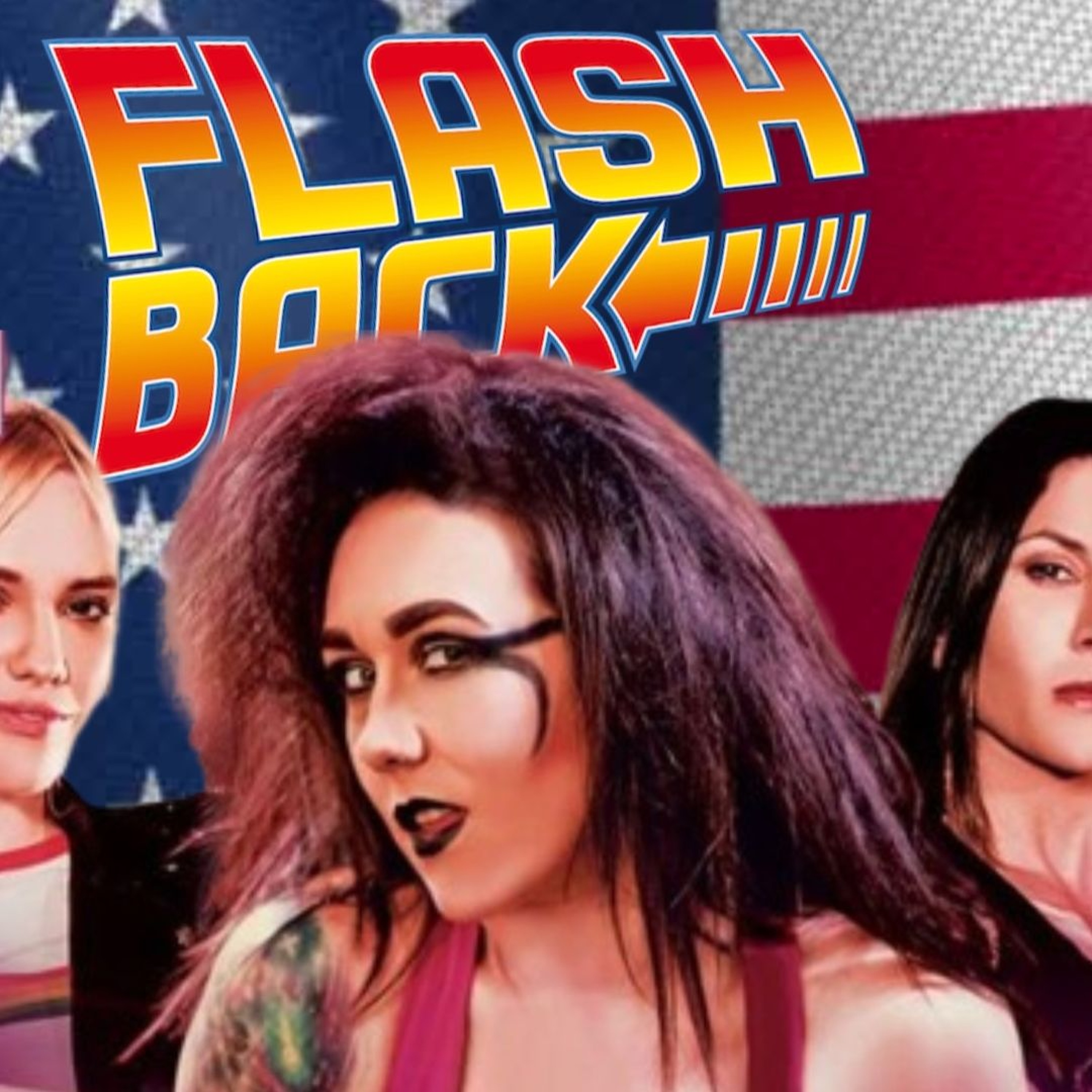 FLASHBACK FRIDAY:  Kayfabe Flicks: Ep 2 "Girls of Wrestling," Episode 250 episode artwork