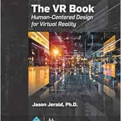 [DOWNLOAD] EPUB 📑 The VR Book: Human-Centered Design for Virtual Reality (Acm Books,