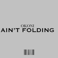 Ain’t folding