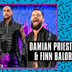 Finn Balor and Damian Priest Interview
