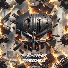 The Punisher & Smasher - Real sh... [CRT011]