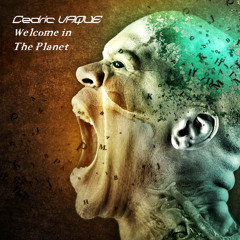 Cédric VAQUE - Welcome in The Planet 2.0 (Original Mix)
