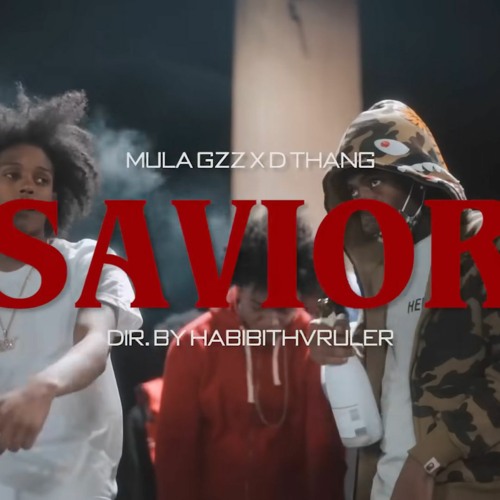 MULA GZZ & DTHANG — SAVIOR