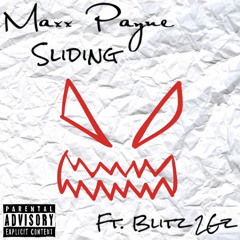 Maxx Payne ft Blitz 2Gz - Sliding (Prod. By Kicstan).mp3