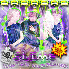 Slime w/youngthug667
