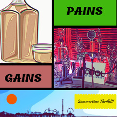 Pains, Gains, Summertime Thrills feat. RedBoi