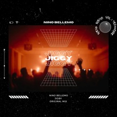 NINO BELLEMO _ Get Jiggy _ Original Mix(TECH HOUSE)