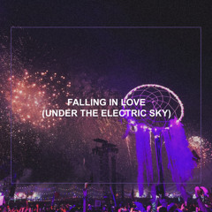 Falling In Love (Under The Electric Sky)