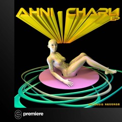 Premiere: Anhi - Charli - Solenoid Records