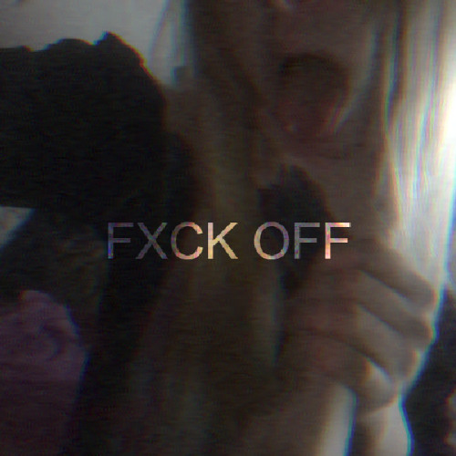 fxck off (prod. by foreless & singleway)