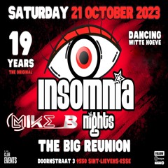 19 Years Insomnia Nights by Mike B at Witte Hoeve (21.10.2023)