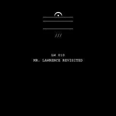 Mr. Lawrence Revisited
