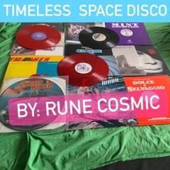 "Timeless Space Disco" by Rune Cosmic