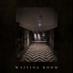 Waiting Room