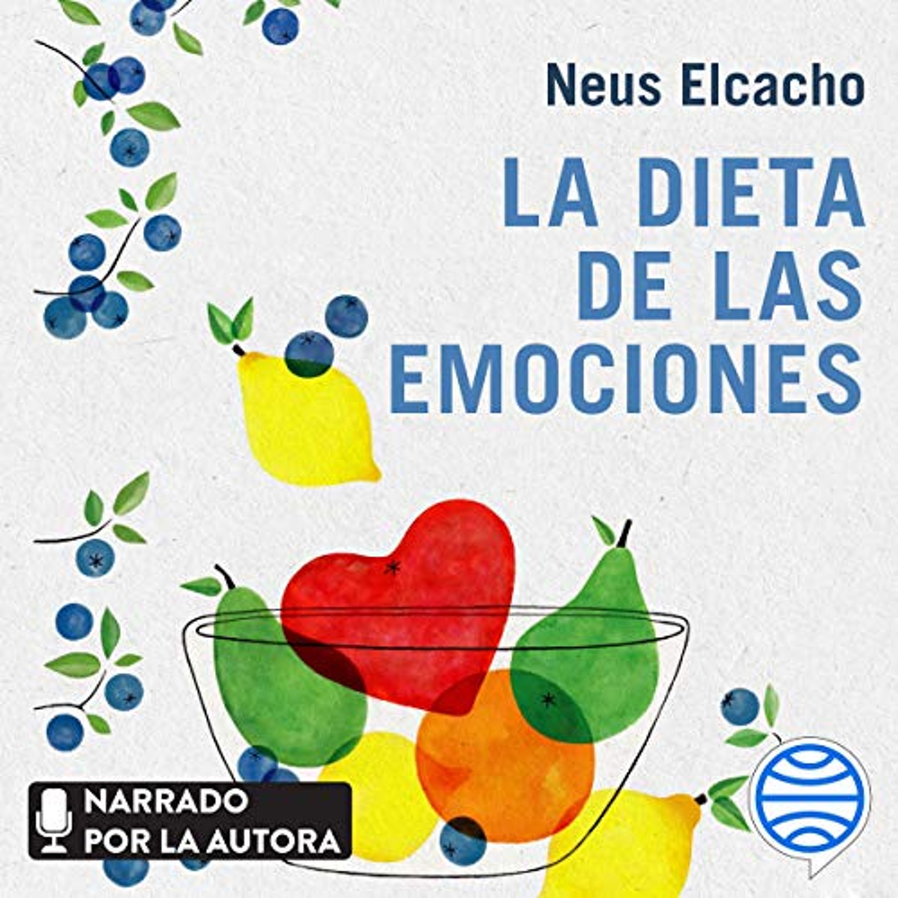 La dieta de las emociones (Audiolibro) | Prueba Gratis