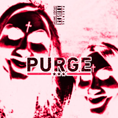 PURGE (prod by. regularbill