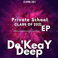 Tribute To De'KeaY Deep Mp3