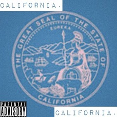 CALIFORNIA (COVID-19 REMIX)