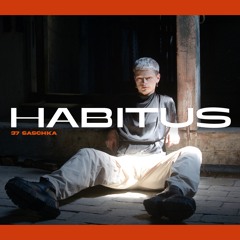 HABITUS PODCAST #37: saschka