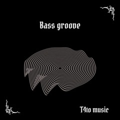 Bass groove