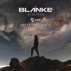 Blanke - ÆON:MODE - Triple J Mix Up