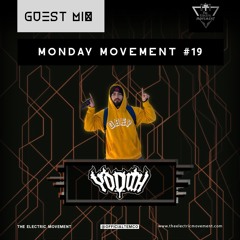 Yoduh Guest Mix - Monday Movement (EP.019)