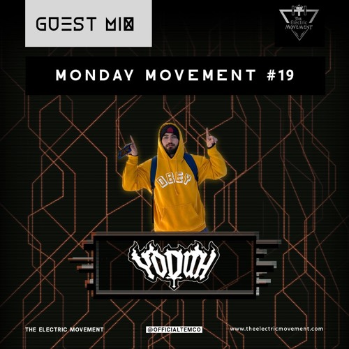Yoduh Guest Mix - Monday Movement (EP.019)