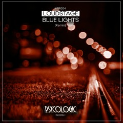 Loudstage - Blue Lights (Remix) #PR004