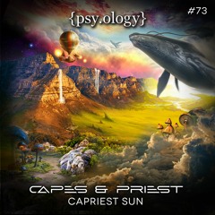 Psyology073 - Capes & Priest - Capriest Sun