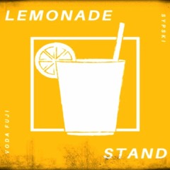 Voda Fuji - Lemonade Stand Ft. SypSki