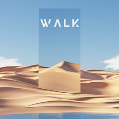 WALK (Extended Mix)