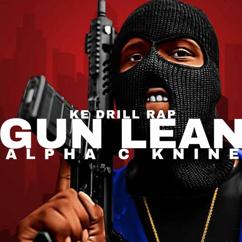 Stream Gun LeanUK drill rap produced by Alpha C Knine by Alpha C