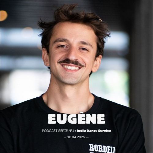 Eugène : Indie Dance Service
